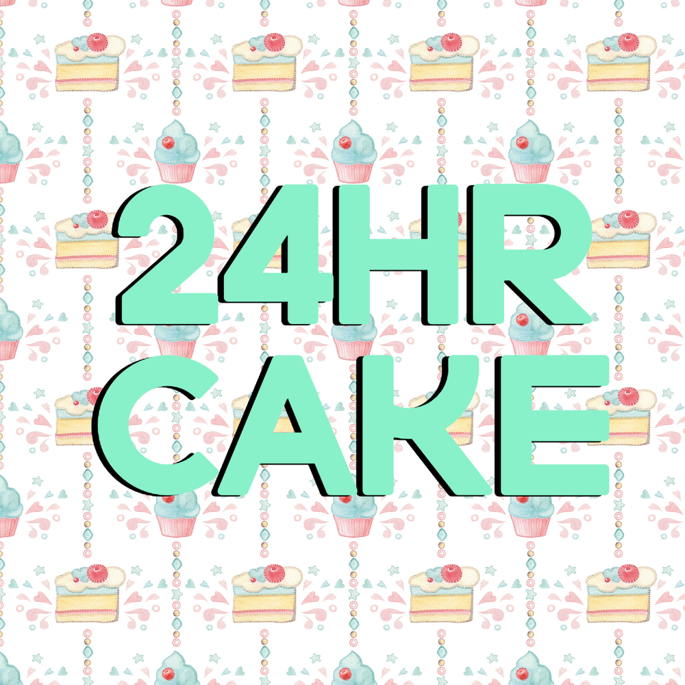 24hr Cakes