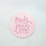 Made With Love Plaque